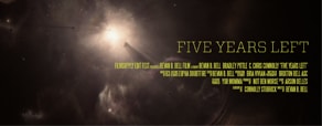 Filmsupply Edit Fest: FIVE YEARS LEFT